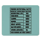 Friends Nutritional Facts Mouse Pad, Funny Friend Gift, Best Friend Mousepad, Office Desk Decor, Unique Desk Accessory, Gift For Her - Tawshia